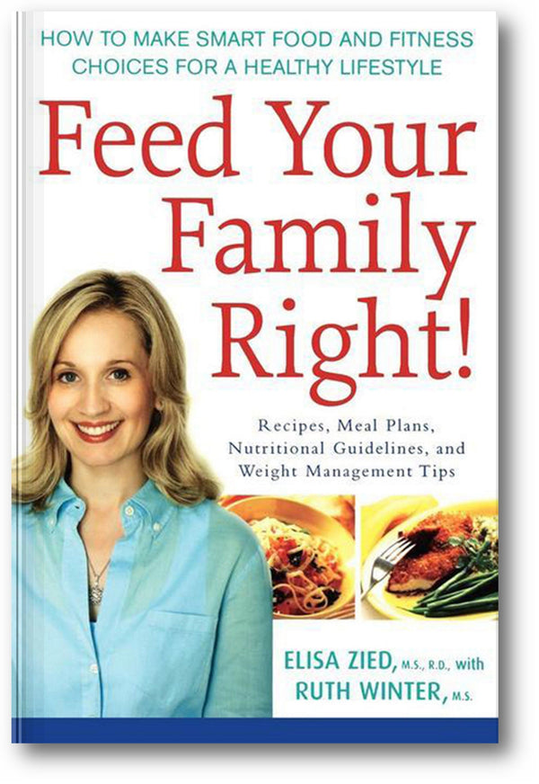 Feed Your Family Right!: How to Make Smart Food and Fitness Choices for a Healthy Lifestyle book cover