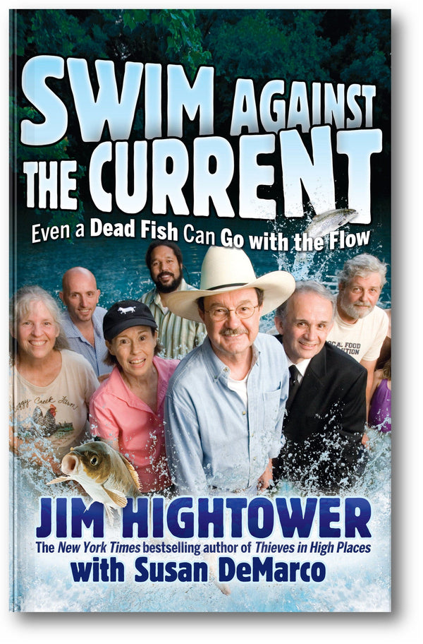 Swim against the Current: Even a Dead Fish Can Go With the Flow book cover
