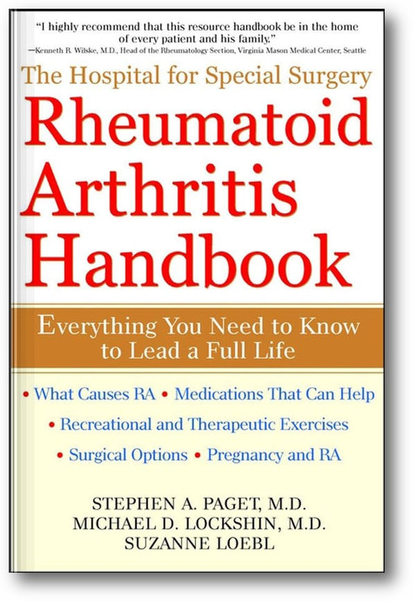 The Hospital for Special Surgery Rheumatoid Arthritis Handbook: Everything You Need to Know book cover