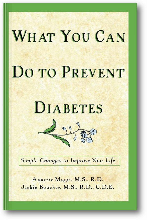 What You Can Do to Prevent Diabetes: Simple Changes to Improve Your Life book cover