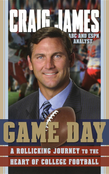 Game Day: A Rollicking Journey to the Heart of College Football