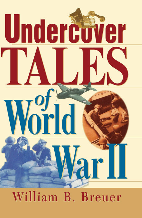 Undercover Tales of World War II