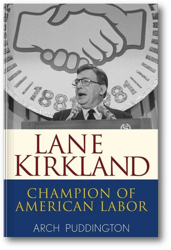 Lane Kirkland: Champion of American Labor book cover
