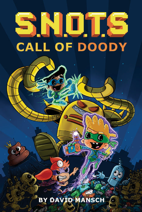 Call of Doody (The S.N.O.T.S., 1)