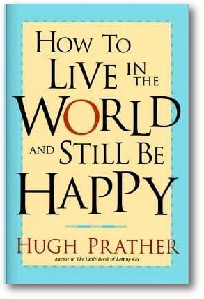How to Live in the World and Still Be Happy book cover