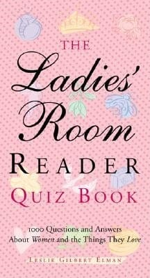 The Ladies' Room Reader Quiz Book
