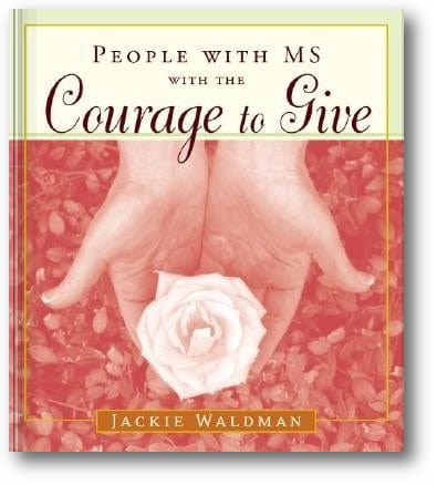 People with MS with the Courage to Give book cover