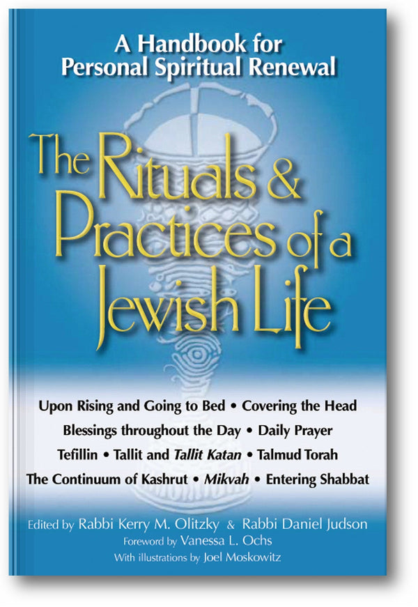 The Rituals & Practices of a Jewish Life: A Handbook for Personal Spiritual Renewal book cover