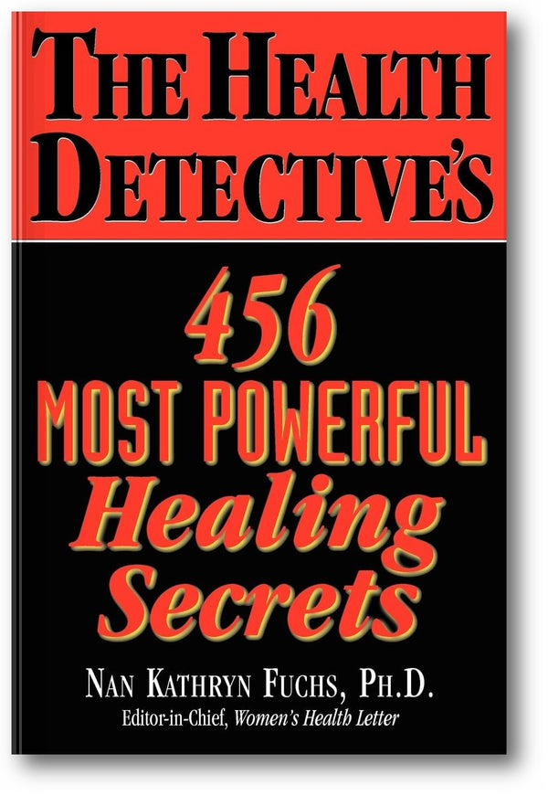 The Health Detective's 456 Most Powerful Healing Secrets book cover