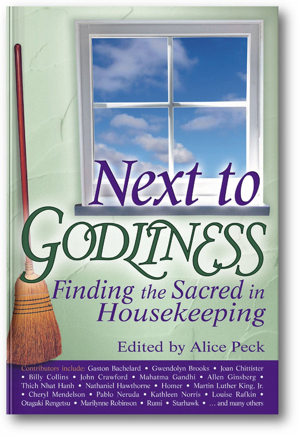 Next to Godliness: Finding the Sacred in Housekeeping book cover