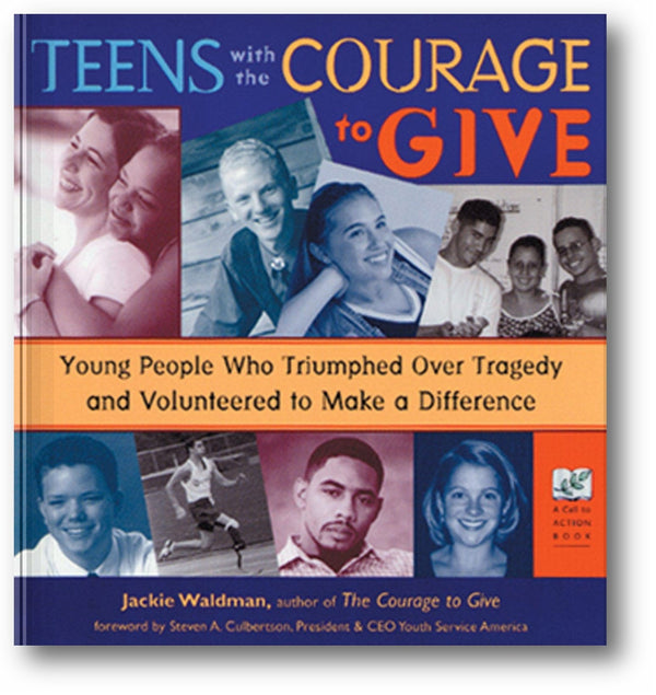 Teens with the Courage to Give book cover