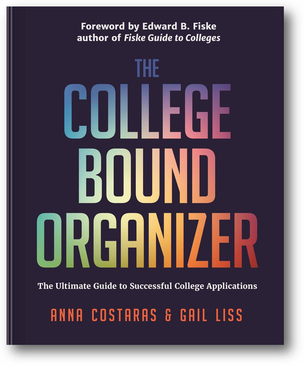 College Bound Organizer: The Ultimate Guide to Successful College Applications book cover
