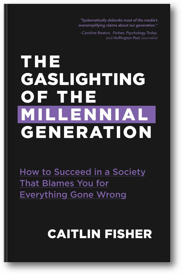 The Gaslighting of the Millennial Generation book cover