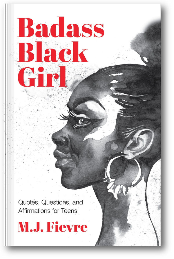 Badass Black Girl: Quotes, Questions, and Affirmations for Teens book cover
