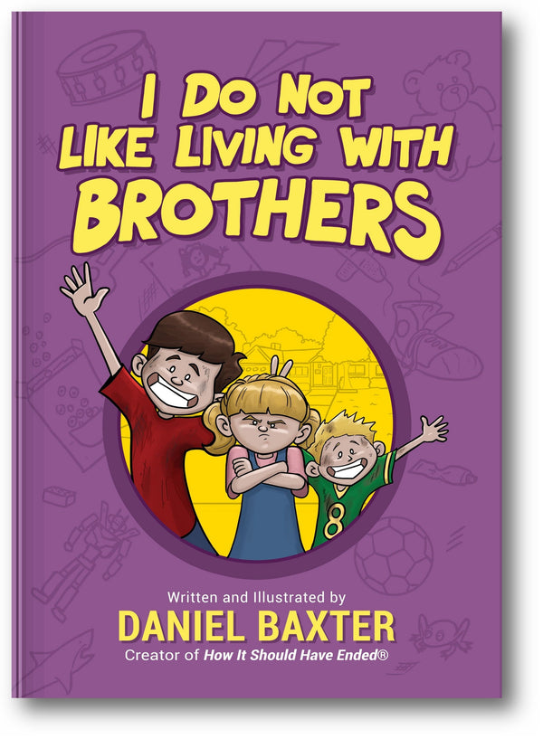 I Do Not Like Living with Brothers book cover