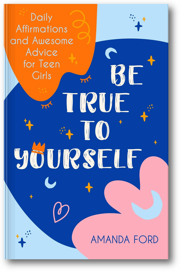 Be True To Yourself book cover