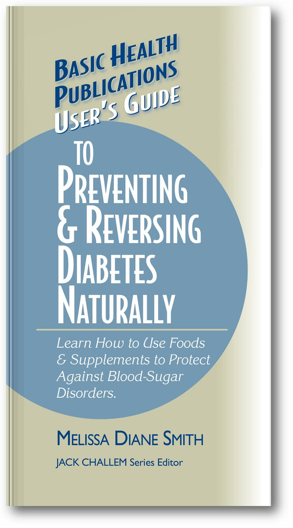 User's Guide to Preventing & Reversing Diabetes Naturally book cover