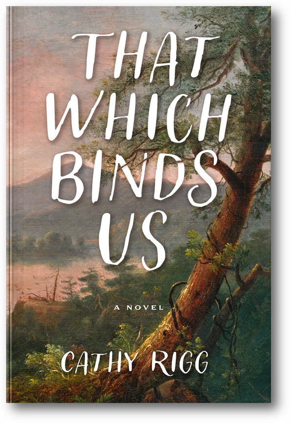 That Which Binds Us book cover