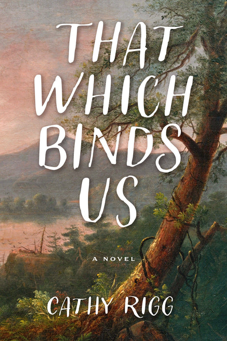 That Which Binds Us