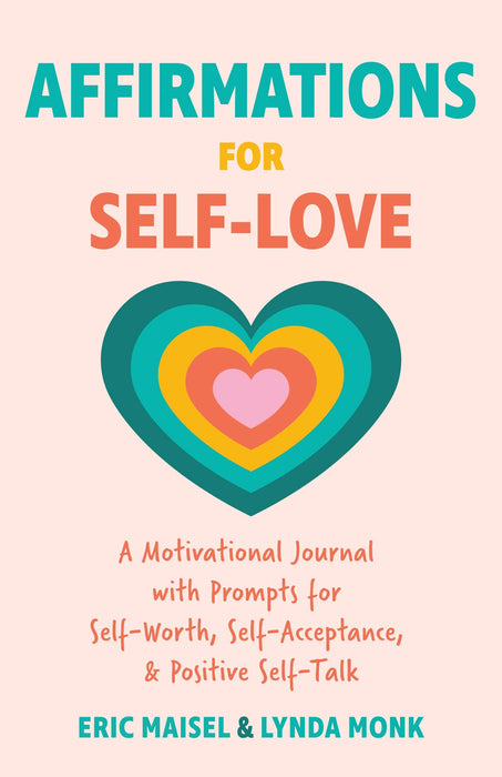 Affirmations for Self-Love: A Motivational Journal with Prompts for Self-Worth, Self-Acceptance, and Positive Self-Talk