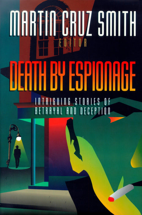 Death by Espionage: Intriguing Stories of Betrayal and Deception