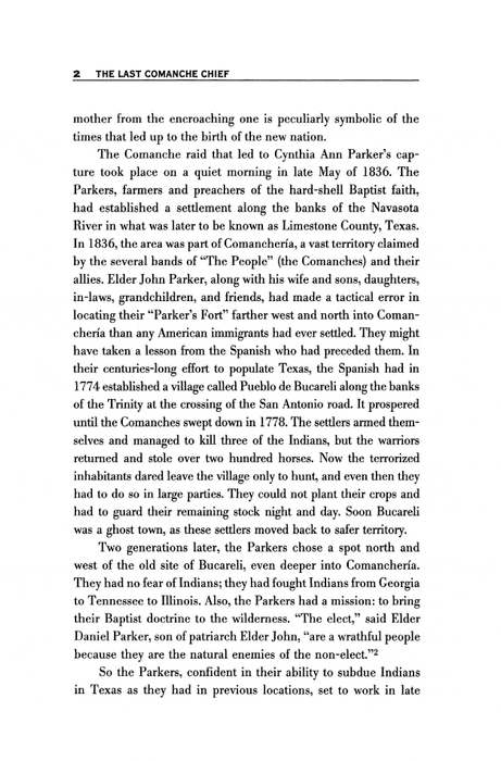 The Last Comanche Chief: The Life and Times of Quanah Parker
