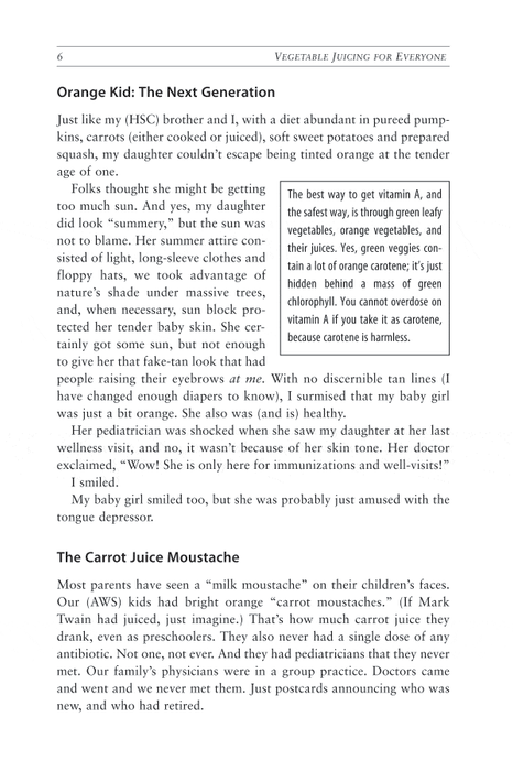 Vegetable Juicing for Everyone: How to Get Your Family Healthier and Happier, Faster!
