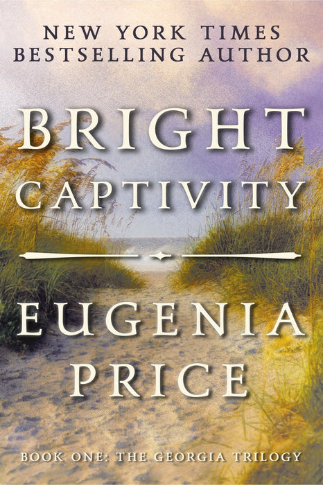 Bright Captivity (The Georgia Trilogy #1)