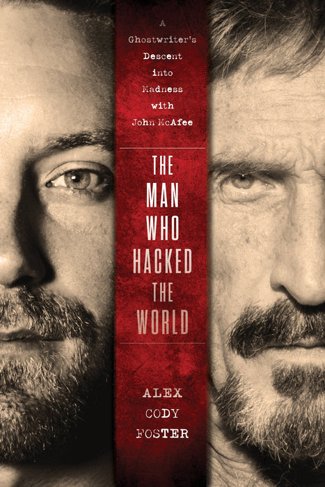 The Man Who Hacked the World
