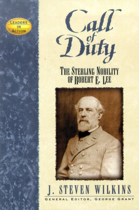 Call of Duty: The Sterling Nobility of Robert E. Lee