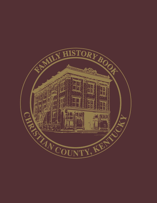 Christian Co, KY: Family History Book, Vol 2