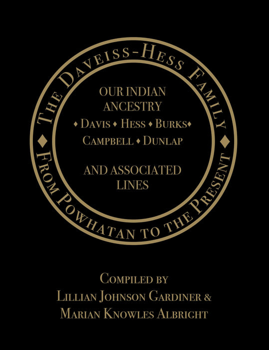 The Daveiss-Hess Family: From Powhatan to the Present