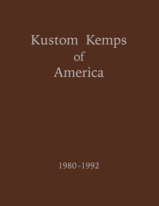 Kustom Kemps of America: 1980-1992