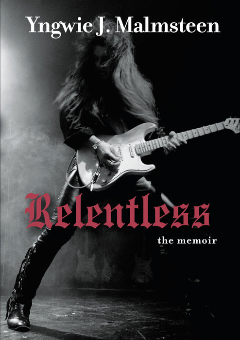 Relentless: The Memoir