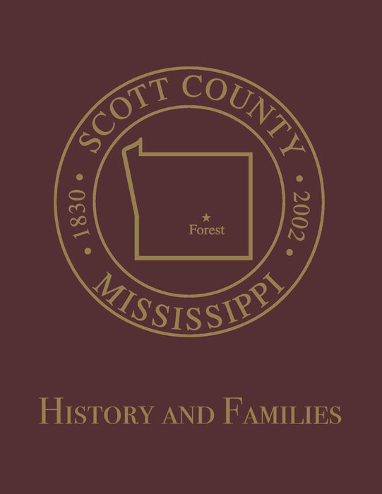 Scott County, Mississippi: History and Families