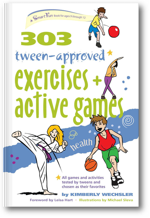 303 Tween-Approved Exercises and Active Games book cover