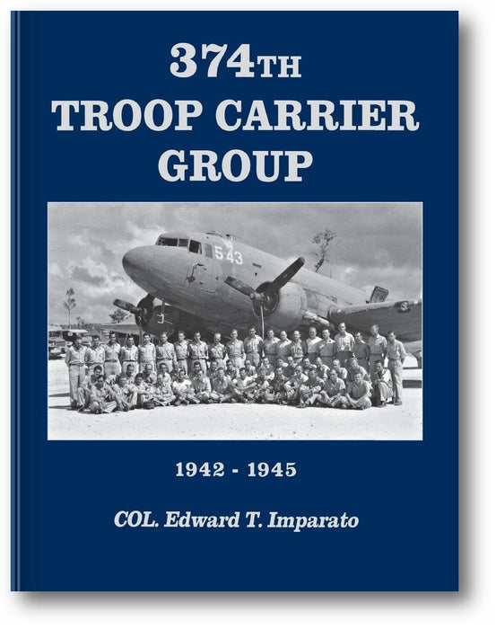 374th Troop Carrier Group: 1942–1945 book cover