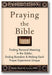 Praying the Bible: Finding Personal Meaning in the Siddur, Ending Boredom & Making Each Prayer Experience Unique book cover