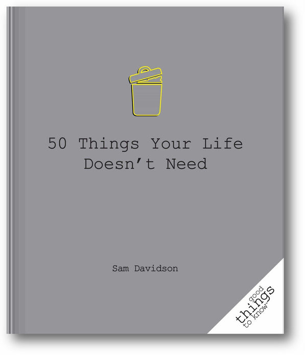 50 Things Your Life Doesn't Need book cover