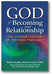 God of Becoming and Relationship: The Dynamic Nature of Process Theology book cover
