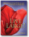 Live Large! Affirmations for Living the Life You Want in the Body You Already Have book cover