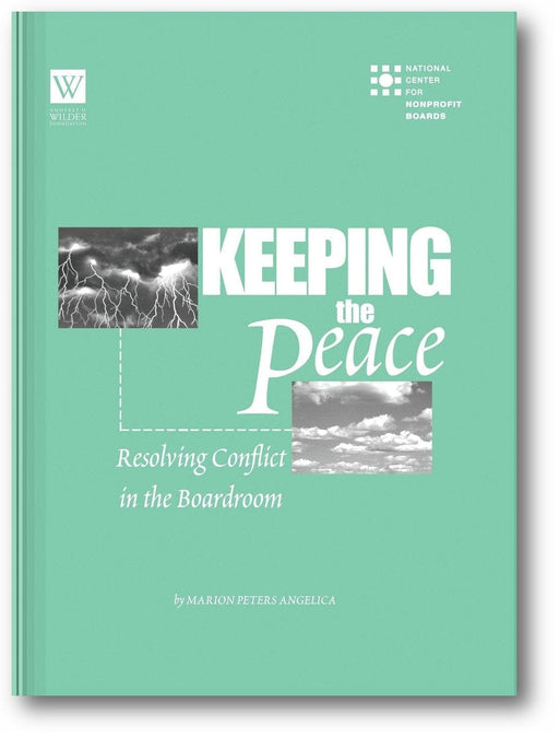 Keeping the Peace: Resolving Conflict in the Boardroom book cover