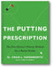 The Putting Prescription: The Putt Doctor's Proven Method for a Better Stroke book cover