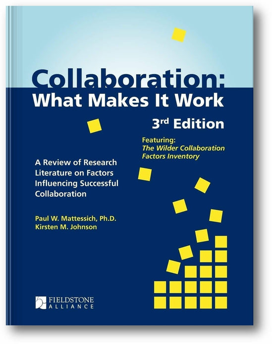 Collaboration: What Makes It Work, 3rd Edition book cover