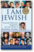 I Am Jewish: Personal Reflections Inspired by the Last Words of Daniel Pearl book cover