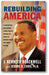Rebuilding America: A Prescription for Creating Strong Families, Building the Wealth of Working People, and Ending Welfare book cover