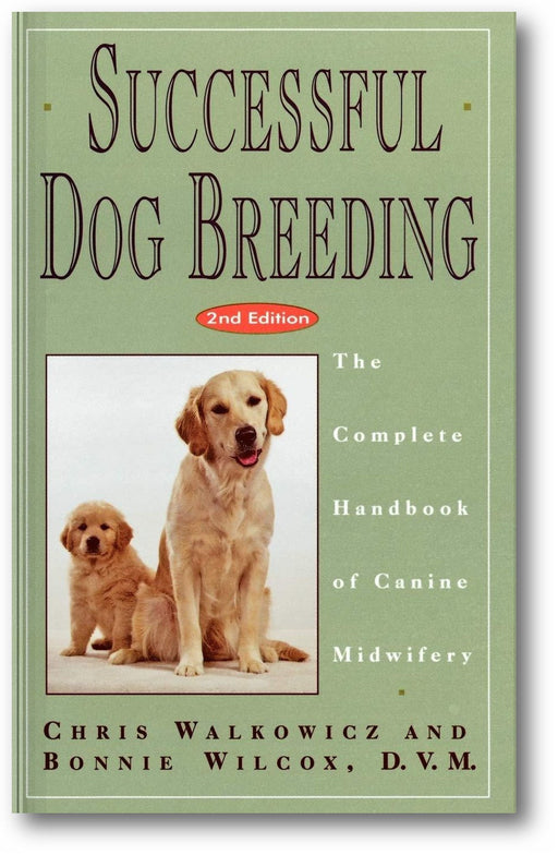 Successful Dog Breeding: The Complete Handbook of Canine Midwifery book cover