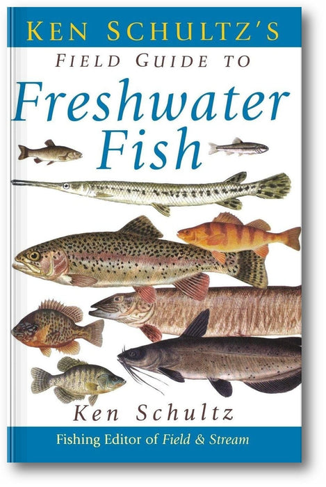 Ken Schultz's Field Guide to Freshwater Fish book cover