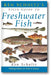 Ken Schultz's Field Guide to Freshwater Fish book cover