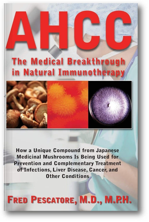 AHCC: Japan's Medical Breakthrough in Immunotherapy book cover